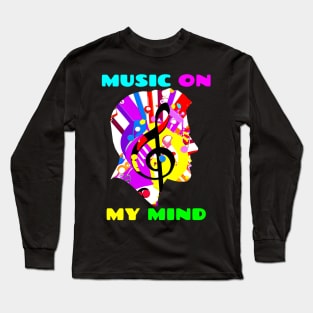 Music On My Mind Long Sleeve T-Shirt